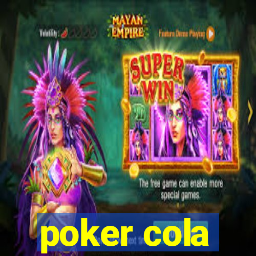 poker cola